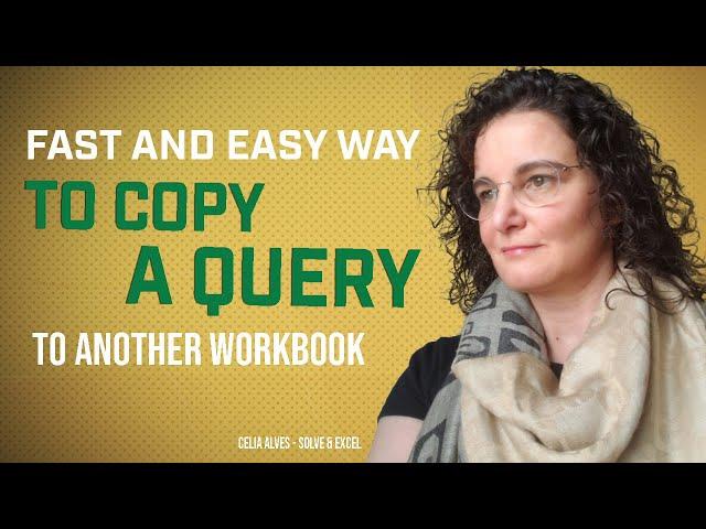 Fast and easy way to copy a query to another workbook