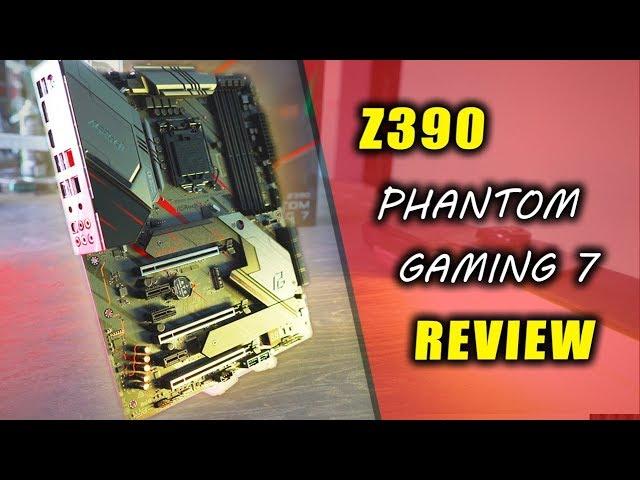 a Z390 Refresh...!? ASRock Phantom Gaming 7 Review