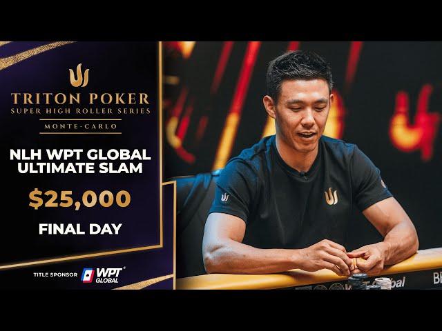 $25K NLH WPT Global Ultimate Slam - Event #1 Final Day | Triton Poker Series Monte-Carlo 2024