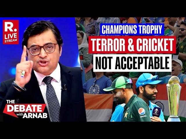 Debate With Arnab LIVE: ICC Blocks Pak's Attempt To Provoke Bharat Under Champions Trophy Garb