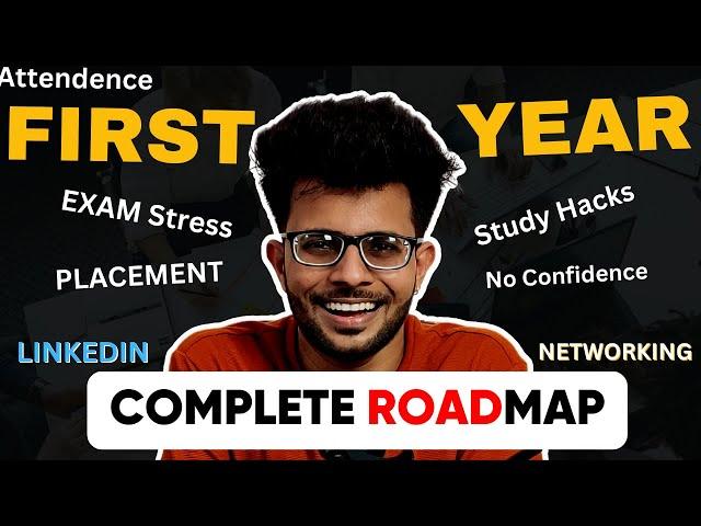 First Year College Roadmap [ Exam Stress | ATKT | Placement | LinkedIn ] 