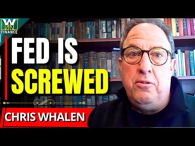 "The FED Is In TROUBLE..." | Chris Whalen