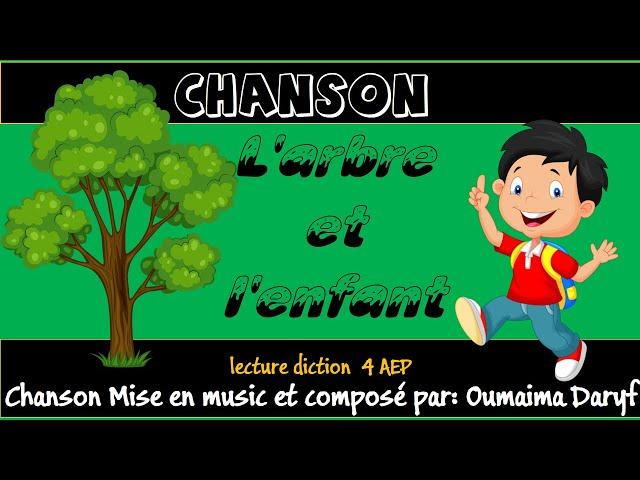 Chanson "L'arbre et l'enfant"/Poème à chanter 4AEP /Mise en music et composé par: Oumaima Daryf