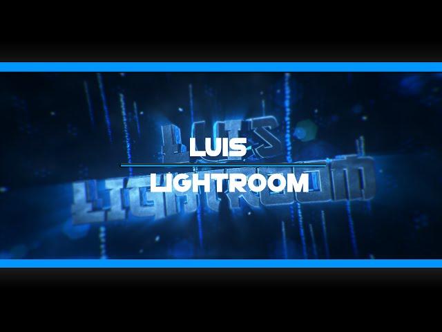 Luis Lightroom (60 FPS)