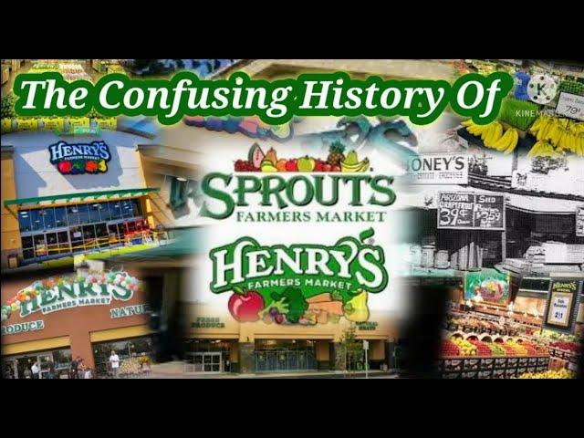 The Confusing History Between Henry's and Sprouts Farmers Markets