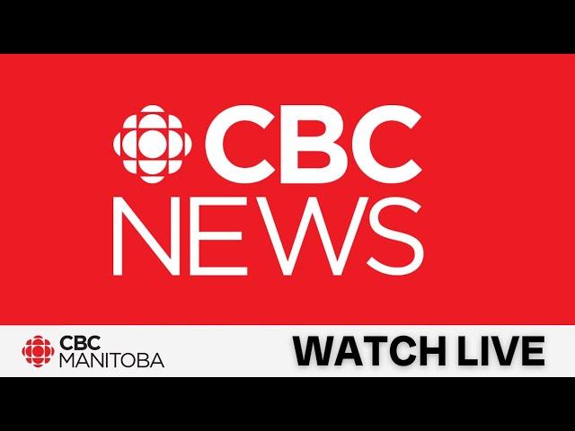 CBC News Manitoba LIVESTREAM September 20th, 2024 | Today's top stories from Manitoba & Winnipeg