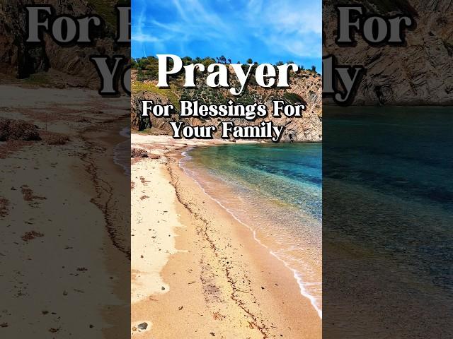 Prayer For Blessings For Your Family #blessing #prayer #family