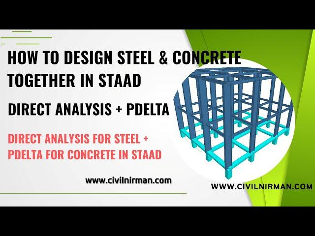 STAAD.Pro:Combine Direct Analysis & PDelta in One Model
