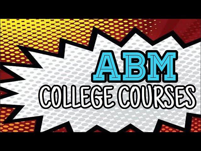 ABM Strand Course List in College