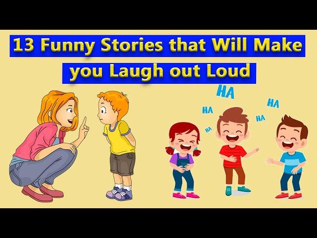 13 FUNNY STORIES THAT WILL MAKE YOU LAUGH OUT LOUD | By Life Beam