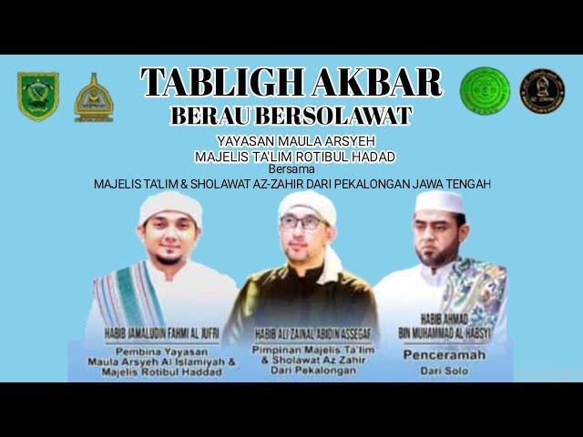 TABLIGH AKBAR BERAU BERSHOLAWAT 24 FEBRUARI 2023