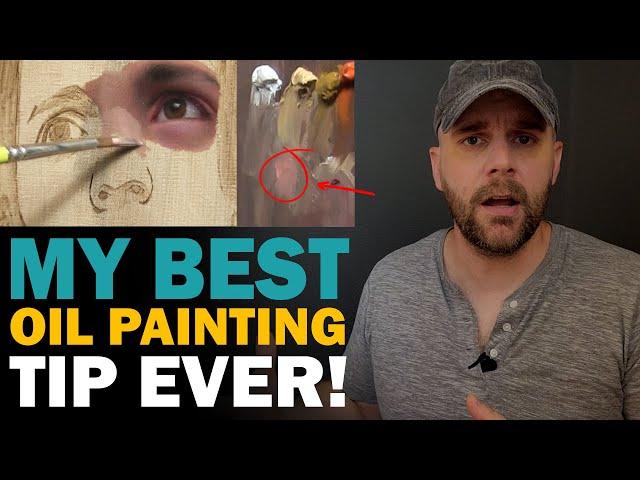 My BEST Oil Painting Tip!