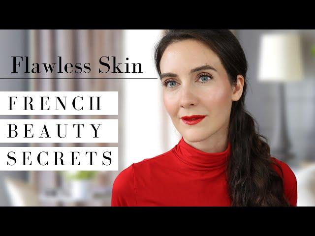 The French way to get FLAWLESS SKIN | FRENCH BEAUTY SECRETS