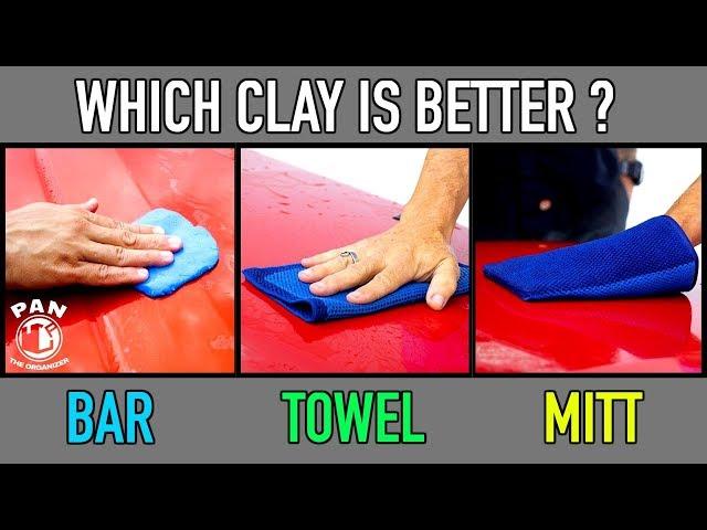 Clay Bar vs Clay Towel vs Clay Mitt : What is the best ??