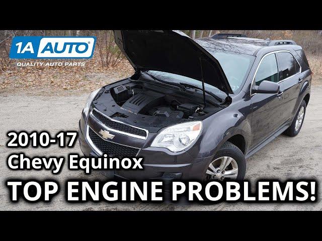 Top Common Engine Problems 2010-2017 Chevy Equinox SUV