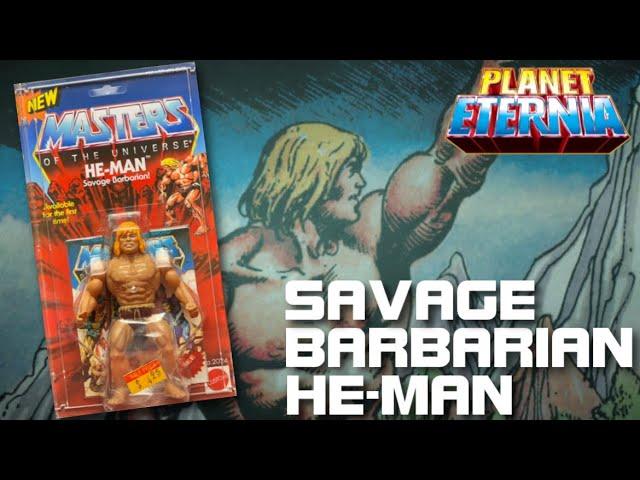 Savage Barbarian He-Man | PlanetEternia