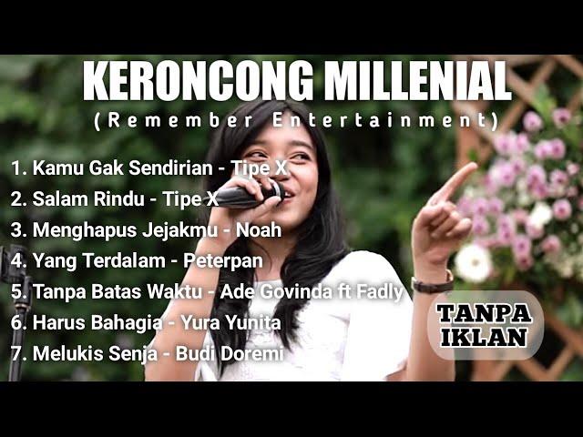 KUMPULAN LAGU POP VERSI KERONCONG || COCOK BUAT TEMAN SANTAI || REMEMBER ENTERTAINMENT