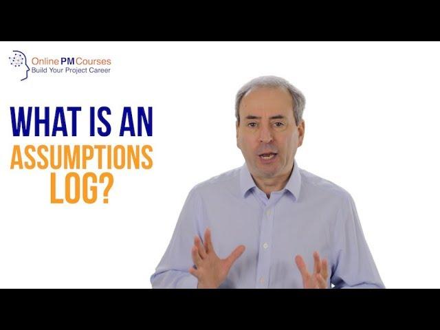 What is an Assumptions Log? Project Management in Under 5