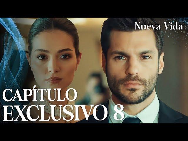 Nueva Vida | Yeni Hayat - Capítulo Exclusivo 8