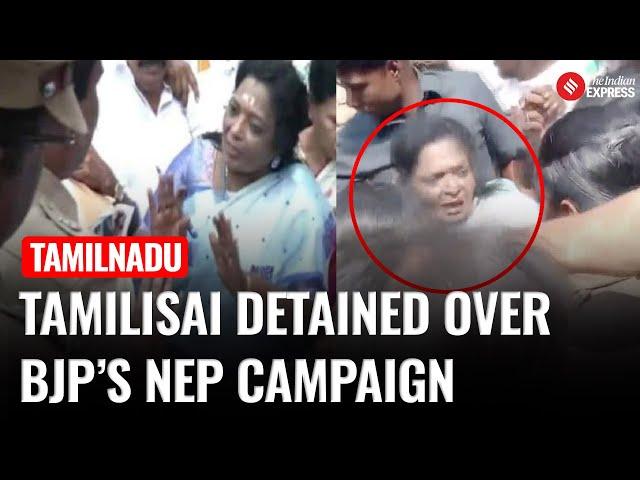 Tamilisai Soundararajan Detained During BJP’s NEP Campaign