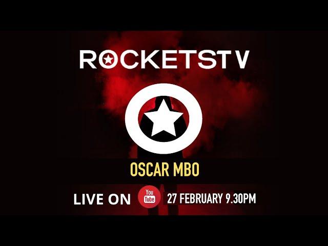 Oscar MBO LIVE from Rockets Bryanston