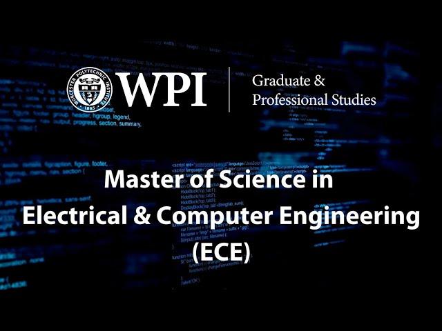 Master of Science in Electrical and Computer Engineering at WPI