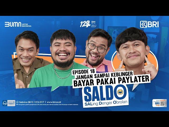 SALDO - Eps. 18 : Rigen Jangan Sampai Keblinger Bayar Pakai Pay Later