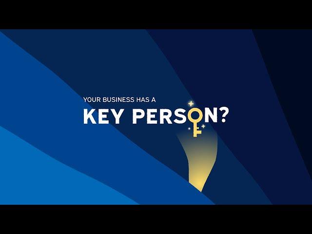 Protect your business with Key Person Insurance