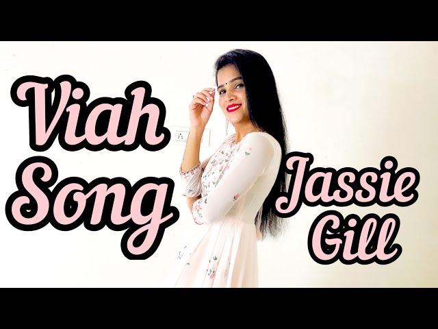 VIAH : Jassie Gill | Punjabi Dance | Dance Cover | Seema Rathore