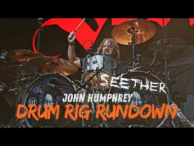 John Humphrey - SEETHER - Drum Rig Rundown 2024