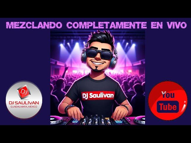 MIX PARA DISFRUTAR  UN VIERNES POR LA NOCHE CON DJSAULIVAN SET #584