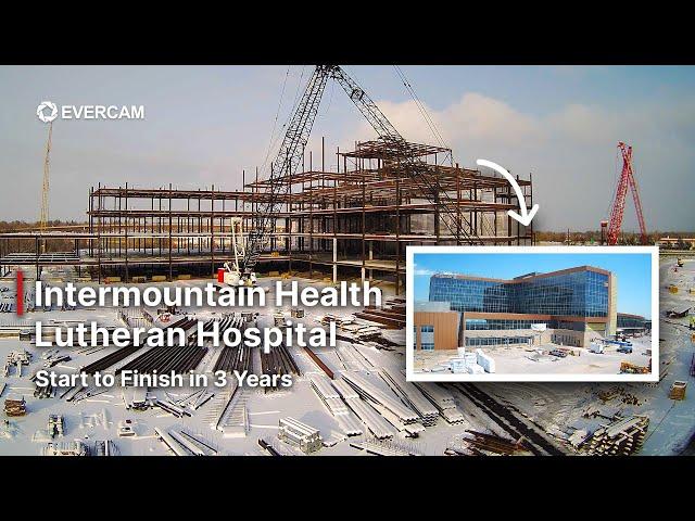 Hospital Construction: 3 Years Time-Lapse - Inside Intermountain Health Lutheran Hospital.