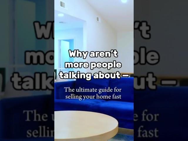 The ultimate guide for selling your home fast