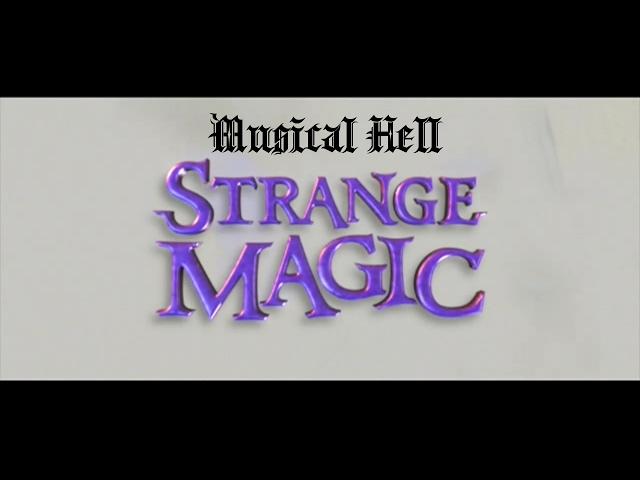 Strange Magic: Musical Hell Review #56