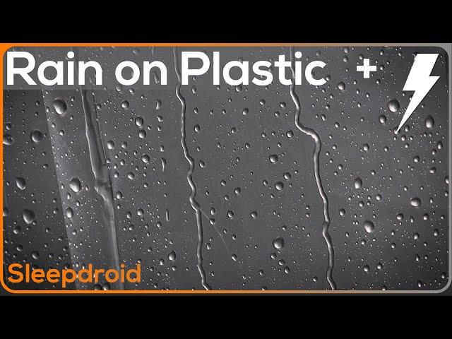 ► Rain and Thunder Sounds for Sleeping on a Plastic Tarp | Rain on plastic (lluvia para dormir)