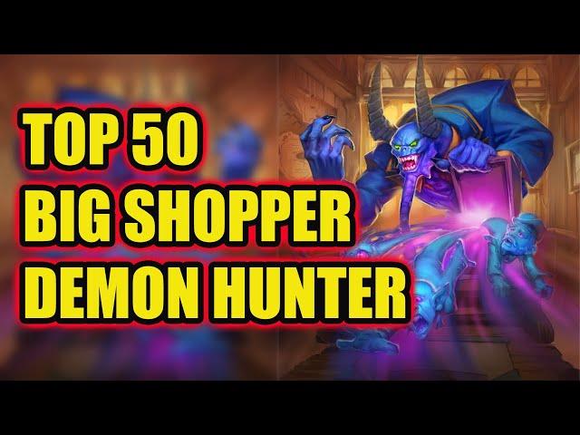 Top 50 Legend Big Shopper Demon Hunter - post Perils in Paradise miniset meta