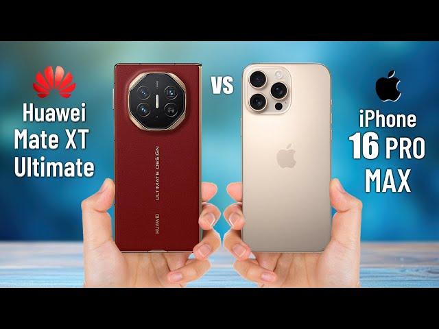 Huawei Mate XT Ultimate VS iPhone 16 Pro Max