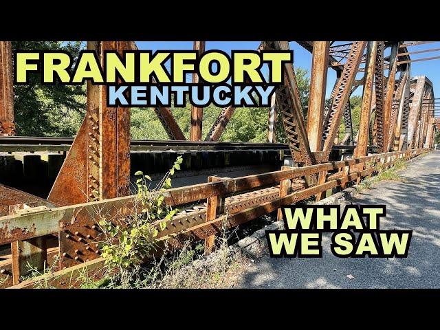 FRANKFORT: What We Saw In Kentucky's SLEEPY Capital City