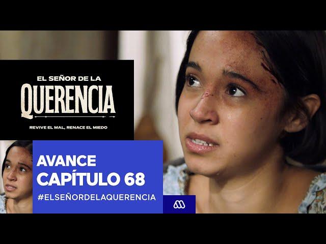 El Señor de la Querencia / Avance / Capítulo 68