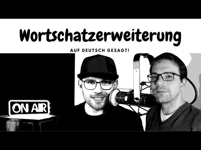 Episode 84: Wortschatzerweiterung mit Dr. Sebastian Kilsbach