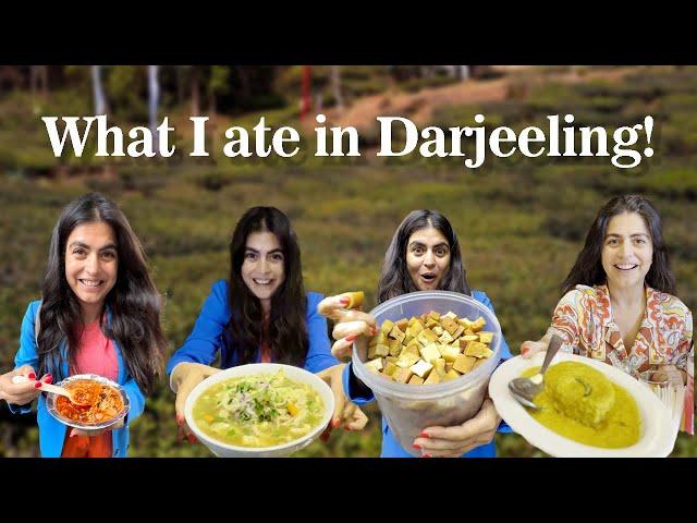 Things I ate in Darjeeling | DARJEELING FOOD TOUR | | DARJEELING PLACES TO EAT #darjeeling