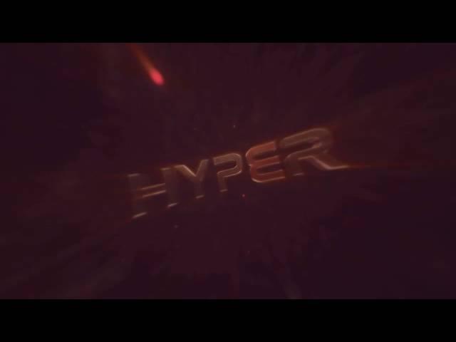 Hyper Intro | Dylan (Dual w/Zertox!)