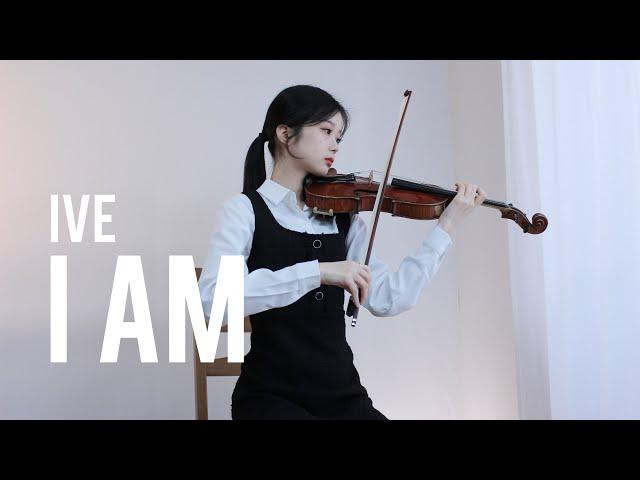 IVE(아이브) - I AM - Violin Cover