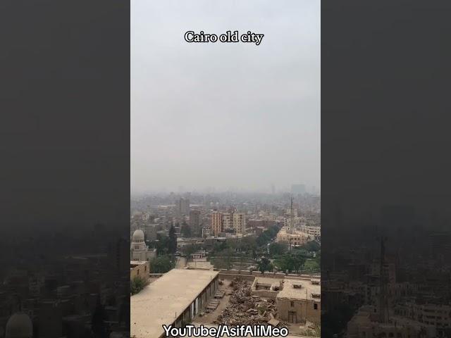 Cairo old city view #cairo #egypt #travel #history #AsifAliMeo #meo #viral #viralvideo