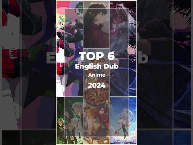Top 6 English Dub Anime Watch in 2024