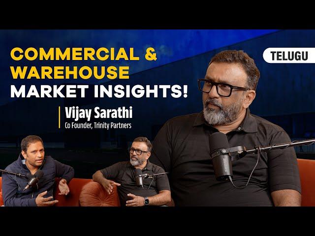 Commercial & Warehouse Market Insights! | Hyderabad Real Estate Telugu Podcast I Episode 5