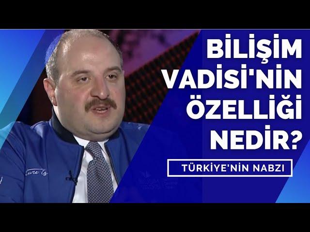 Bilişim Vadisi'nin özelliği nedir? Mustafa Varank yanıtladı