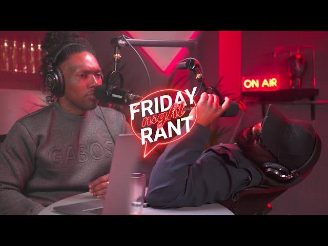  "Her Body Count Increased By 12 In 2 Years! What Do I Do!?" | Friday Night Rant #11 | The Hub