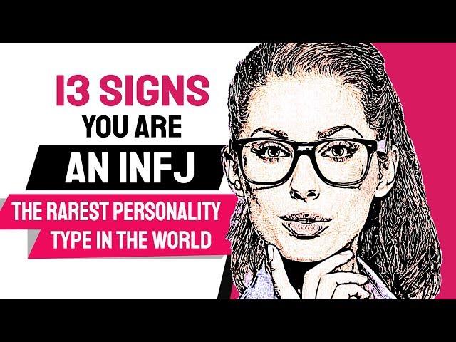 13 Signs You're An INFJ, The Rarest Personality Type In The World