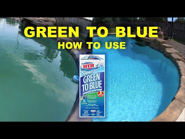 HTH GREEN TO BLUE - HOW TO USE IT TO FIX YOUR POOL WATER FROM GREEN TO BLUE